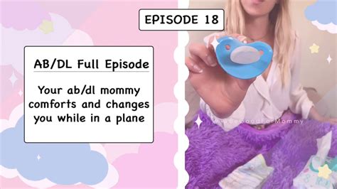 mommy abdl|AB/DL Full Episode 18 .